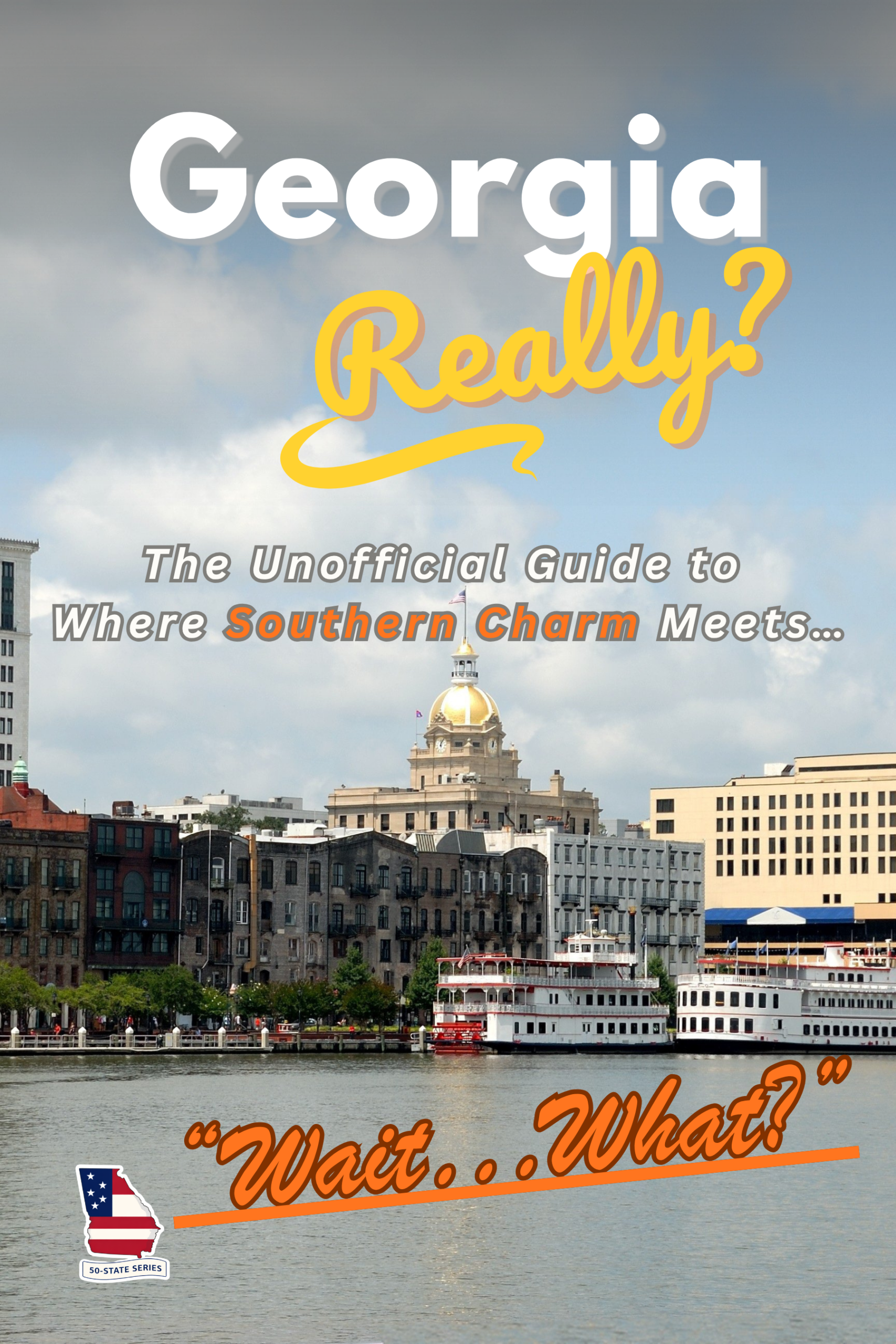 Georgia travel guide book cover – Georgia, Really?